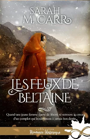 Sarah M. Carr - Les Feux de Beltaine